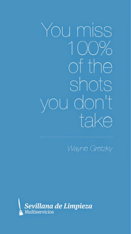 You miss 100% oh the shots you don´t take You miss 100% oh the shots you don´t take